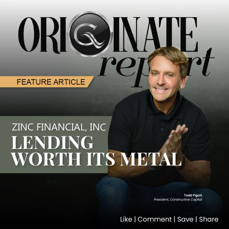 Originate Report Magazine: ZINC Financial - Lending Worth its Metal